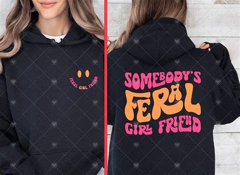 Somebodys Feral Girlfriend Svg Feral Svg Feral Girlfriend Png Funny