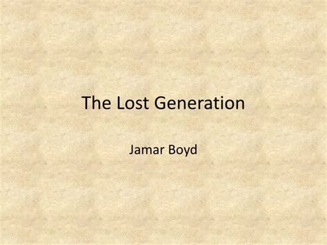 Ppt The Lost Generation Powerpoint Presentation Free Download Id