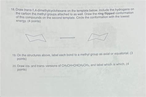 Solved 18 Draw Trans 1 4 Dimethylcyclohexane On The Chegg