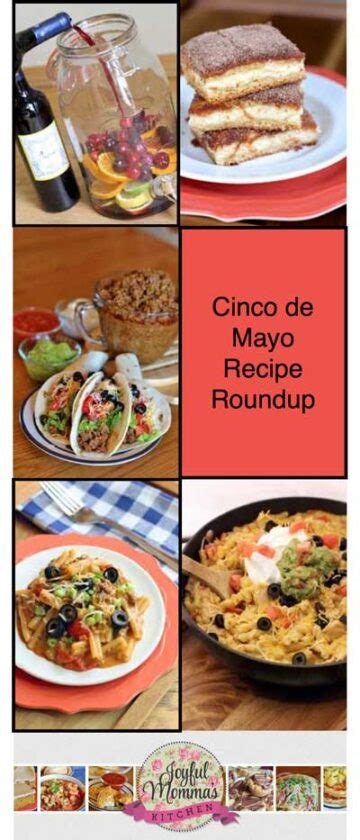 Cinco De Mayo Recipes {round Up 1} Joyful Momma S Kitchen