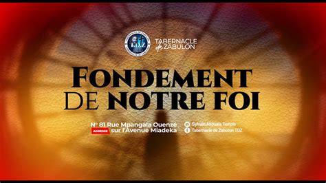 Le Fondement De Notre Foi Partie 94 YouTube