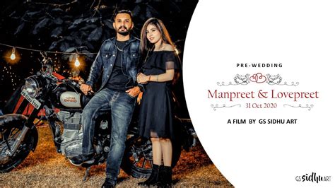 Waalian Harnoor Best Pre Wedding Manpreet Lovepreet Punjab