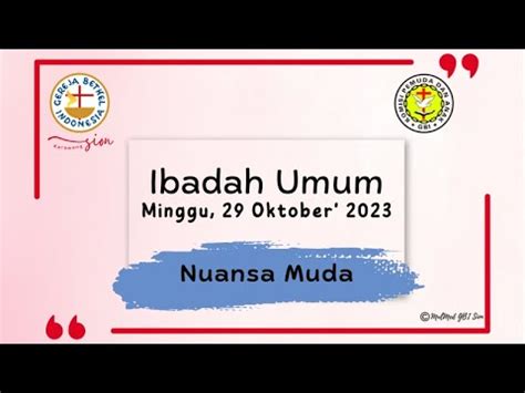 Ibadah Umum Minggu Oktober Ibadah Nuansa Muda Youtube