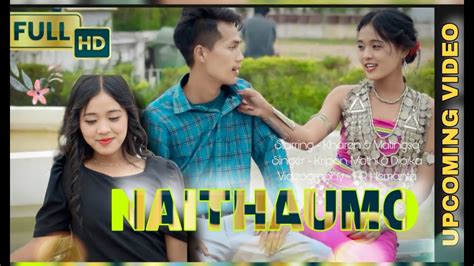 Naithaumo New Kaubru Official Music Video Teaser Youtube