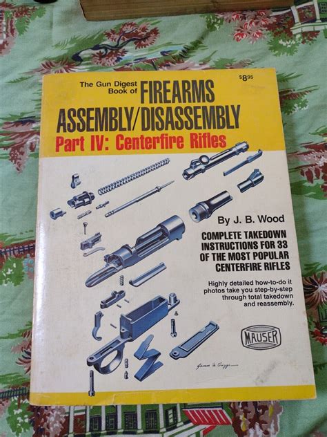 Gun Digest Book Of Firearms Assembly Disassembly Part Iv