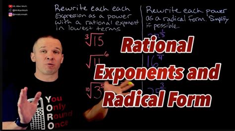 Rewriting Radicals As Rational Exponents And Visa Versa Youtube