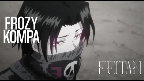 Frozy Kompa Anime Edit Youtube