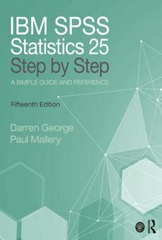 Pdf Ibm Spss Statistics Step By Step By Darren George Ebook Perlego