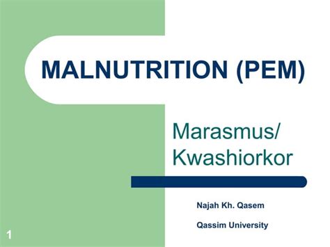 Marasmus Kwashiorkor