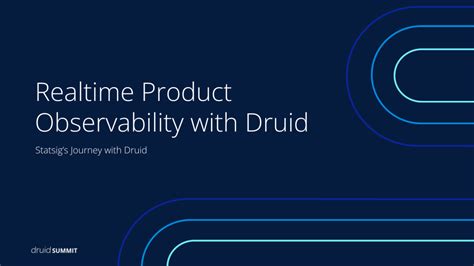 Realtime Product Observability With Apache Druid Statsig