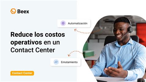 5 Estrategias Para Reducir Los Costos Operativos En Un Contact Center