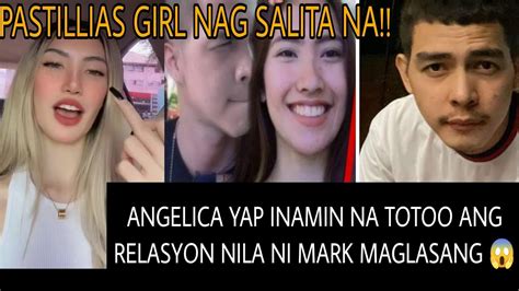 Angelica Jane Yap Inamin Na Totoo Nag Relasyon Nila Ni Mark Maglasang 😱