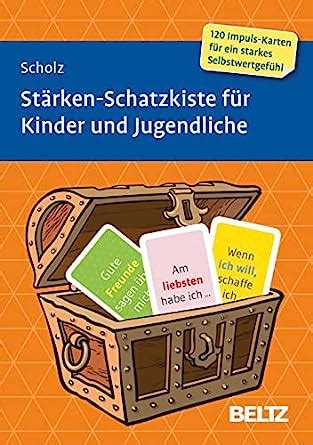 Stärken Schatzkiste für Kinder und Jugendliche 120 Karten mit 12