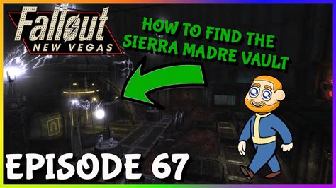 Where Is The Sierra Madre Vault? And How To Get In - Fallout New Vegas ...