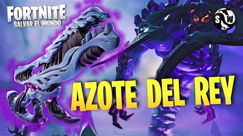 AZOTE DEL REY DE LA TORMENTA FORTNITE SALVAR EL MUNDO YouTube