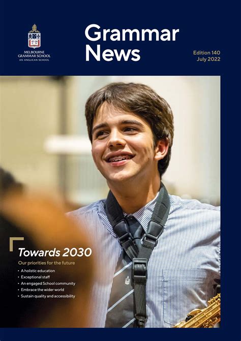 Grammar News No 140 July 2022 By Melbourne Grammar School Issuu