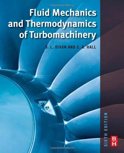 By S Larry Dixon Fluid Mechanics And Thermodynamics Of Turbomachinery