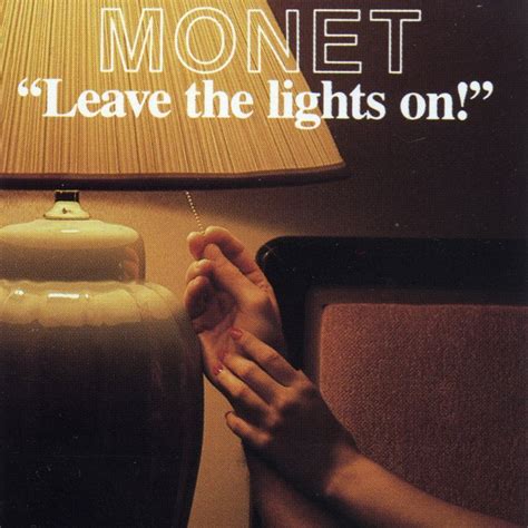 Monet Leave The Lights On Lyrics And Tracklist Genius