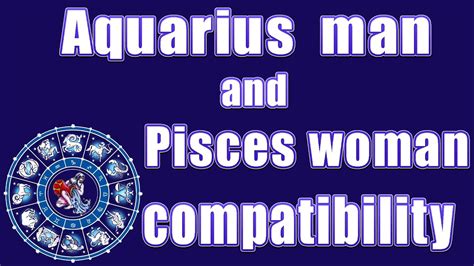 Aquarius Man And Pisces Woman Compatibility Youtube