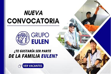 Grupo Eulen Abre Nueva Convocatoria De Empleo