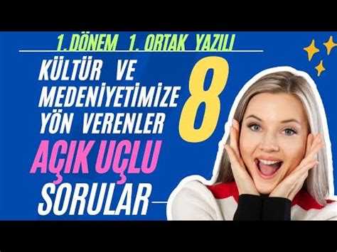 8 Sınıf Kültür ve Medeniyetimize Yön Verenler 1 Dönem 1 Yazılı