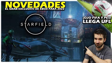 Starfield Novedades Del Gran Exclusivo De Xbox Ufl Vs Fifa Game