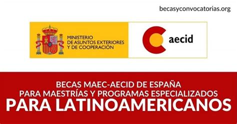 Becas cmpletas MAEC ACEID para estudiar en España 2022 2023 BECAS