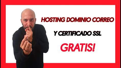 Como Conseguir Un HOSTING GRATIS DOMINIO GRATIS CORREO GRATIS