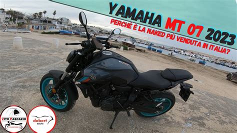 Yamaha MT 07 2023 Perché è la Naked più venduta in Italia YouTube