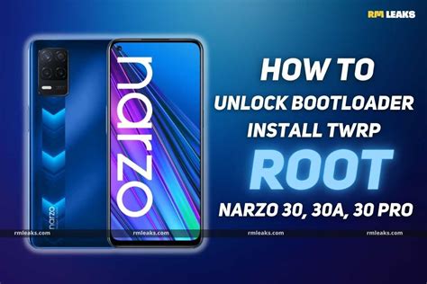 How To Unlock Bootloader Install Twrp And Root Realme Narzo G G