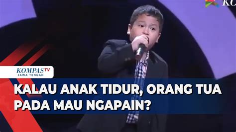 Stand Up Fatih Unru Kalau Anak Tidur Orangtua Pada Mau Ngapain