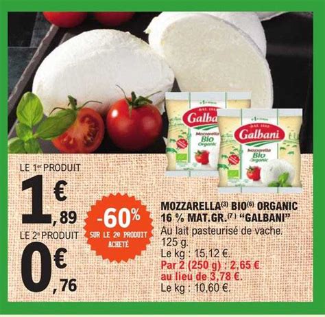 Promo Mozzarella Bio Organic Mat Gr Galbani Chez E Leclerc