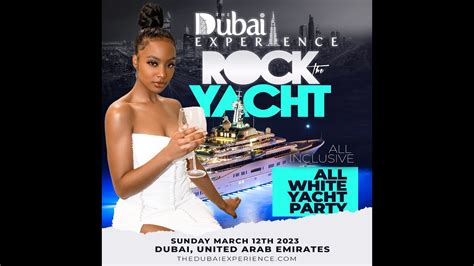 The Dubai Experience 2023 Rock The Yacht All White Yacht Party Youtube