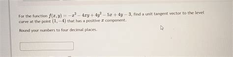 Solved For The Function F X Y X2 4xy 4y2 5x 4y 3 ﻿find A