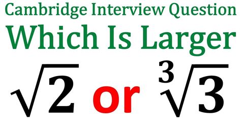 Cambridge interview question || which is larger #maths - YouTube