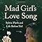 Mad Girl S Love Song Sylvia Plath And Life Before Ted Amazon Co Uk