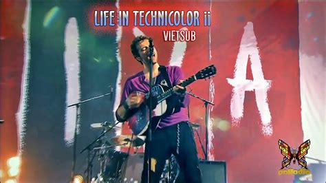 Lyrics Vietsub Life In Technicolor Ii Coldplay Live Youtube