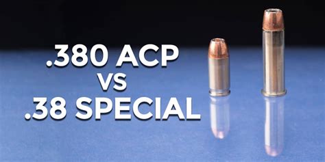 380 Vs 38 Special Whats Better For Self Defense