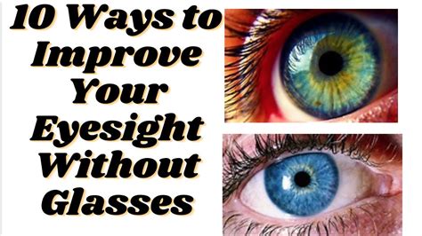 The 10 Ways To Improve Your Eyesight Without Glasses Youtube