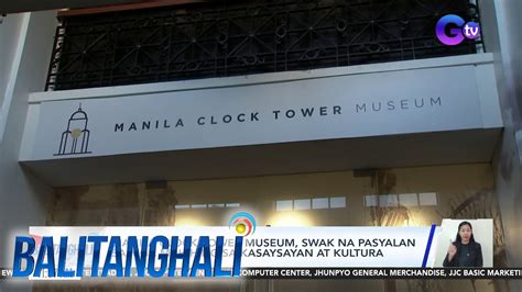 Manila Clock Tower Museum Swak Na Pasyalan Sa Mga Mahihilig Sa