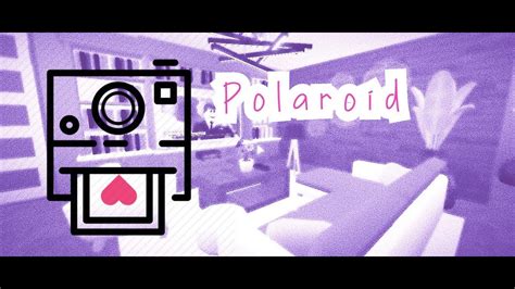 HOW TO MAKE A POLAROID ON BLOXBURG YouTube