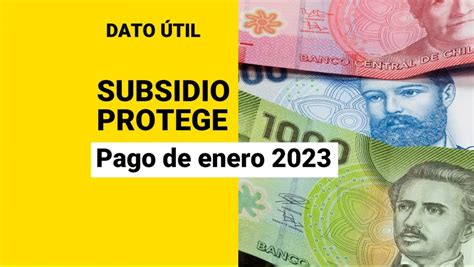 Subsidio Protege Cambia Su Fecha De Pago En Enero ¿cuándo Recibiré Los