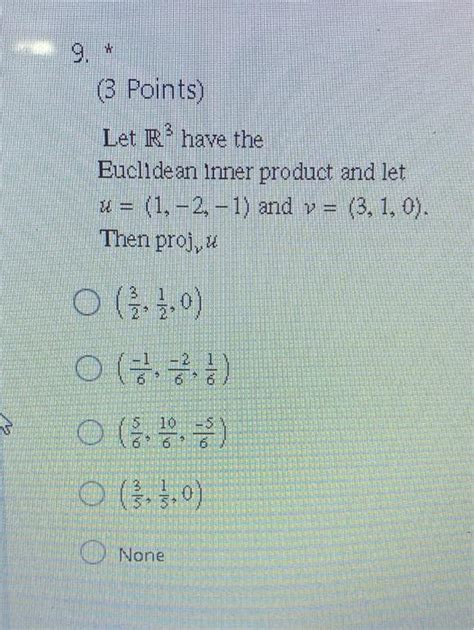 Solved 3 Points 3 Let R Have The Euclidean Inner Product Chegg