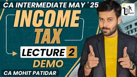 Demo Lec 02 Tax Rates CA Inter Income Tax Sept 25 May 25 Regular