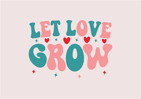 Flower SVG Design Let Love Grow SVG Graphic By SVG Shop Creative Fabrica