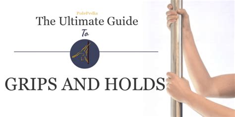 Guide Grips And Holds Polepedia Learn Pole Dancing