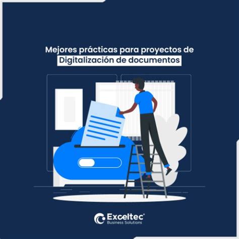 Mejores Pr Cticas Para Proyectos De Digitalizaci N De Documentos