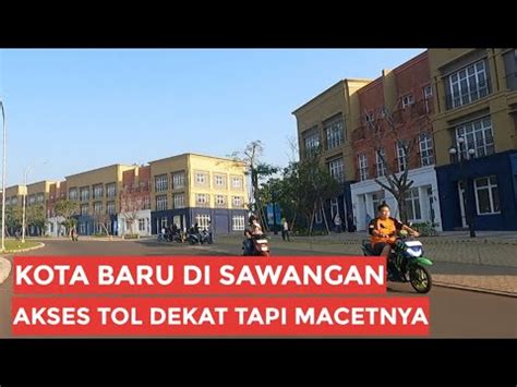 Eco Town Di Sawangan Kota Baru Yang Keren Dekat Akses Tol Youtube