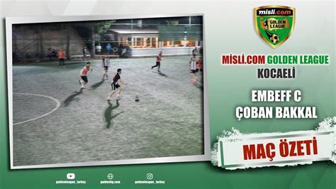 Misli Golden League Kocael Embeff C Oban Bakkal Ma Zet