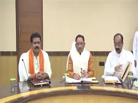 Chhattisgarhs New Chief Minister Vishnu Deo Sai Holds First Cabinet